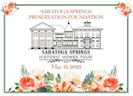 Saratoga Springs Preservation Foundation 2022 Historic Homes Tour